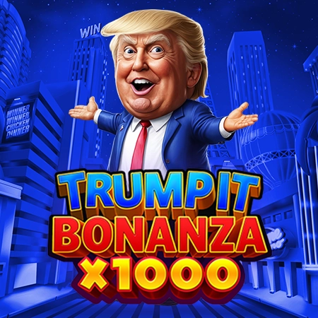Trump It Bonanza X1000 slot